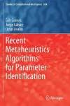 Recent Metaheuristics Algorithms for Parameter Identification cover