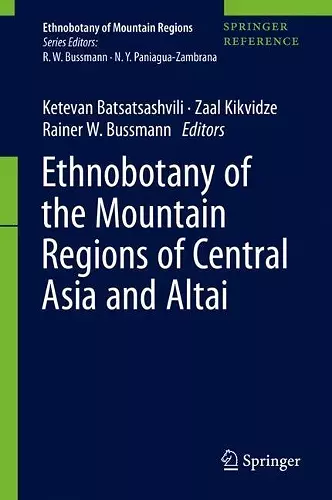 Ethnobotany of the Mountain Regions of Central Asia and Altai cover