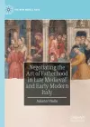 Negotiating the Art of Fatherhood in Late Medieval and Early Modern Italy cover