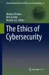 The Ethics of Cybersecurity cover