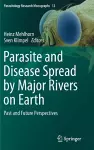 Parasite and Disease Spread by Major Rivers on Earth cover