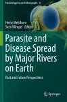 Parasite and Disease Spread by Major Rivers on Earth cover