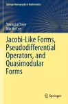 Jacobi-Like Forms, Pseudodifferential Operators, and Quasimodular Forms cover