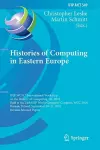 Histories of Computing in Eastern Europe cover