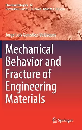 Mechanical Behavior and Fracture of Engineering Materials cover