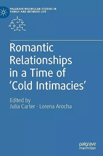 Romantic Relationships in a Time of ‘Cold Intimacies’ cover