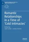 Romantic Relationships in a Time of ‘Cold Intimacies’ cover