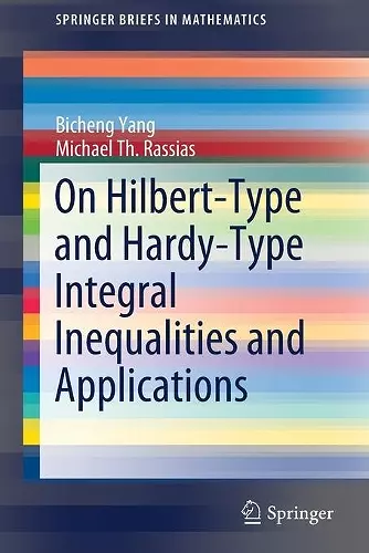 On Hilbert-Type and Hardy-Type Integral Inequalities and Applications cover