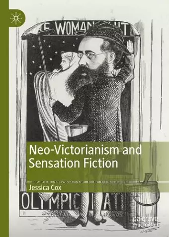 Neo-Victorianism and Sensation Fiction cover