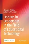 Lessons in Leadership in the Field of Educational Technology cover