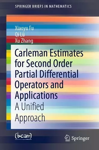 Carleman Estimates for Second Order Partial Differential Operators and Applications cover