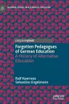 Forgotten Pedagogues of German Education cover