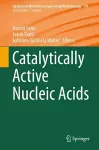 Catalytically Active Nucleic Acids cover