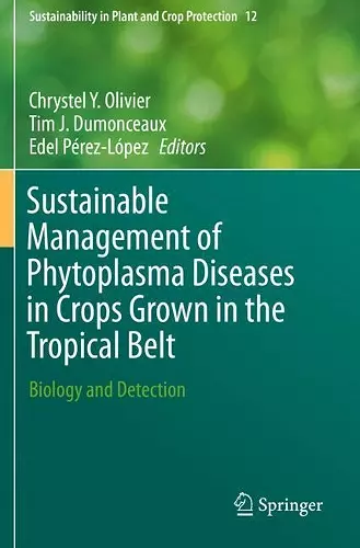 Sustainable Management of Phytoplasma Diseases in Crops Grown in the Tropical Belt cover