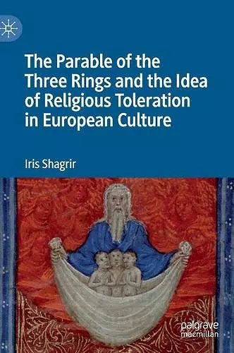 The Parable of the Three Rings and the Idea of Religious Toleration in European Culture cover