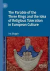 The Parable of the Three Rings and the Idea of Religious Toleration in European Culture cover
