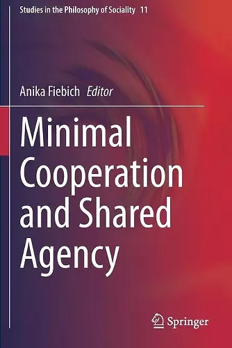 Minimal Cooperation and Shared Agency cover