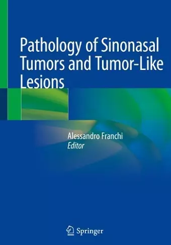 Pathology of Sinonasal Tumors and Tumor-Like Lesions cover