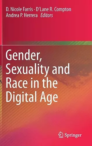 Gender, Sexuality and Race in the Digital Age cover
