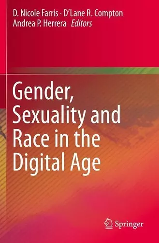 Gender, Sexuality and Race in the Digital Age cover