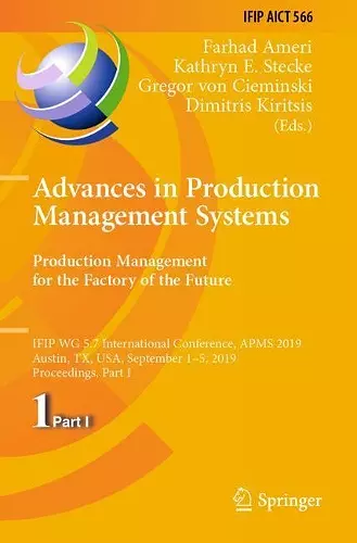 Advances in Production Management Systems. Production Management for the Factory of the Future cover
