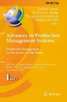 Advances in Production Management Systems. Production Management for the Factory of the Future cover