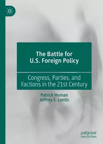 The Battle for U.S. Foreign Policy cover