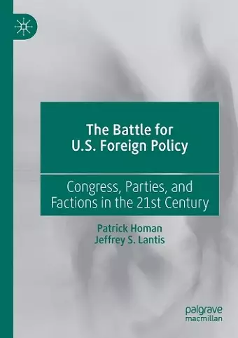 The Battle for U.S. Foreign Policy cover