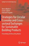 Strategies for Circular Economy and Cross-sectoral Exchanges for Sustainable Building Products cover