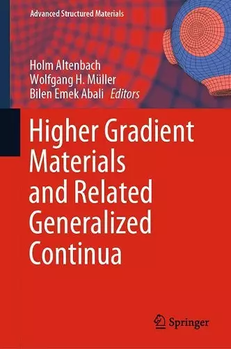 Higher Gradient Materials and Related Generalized Continua cover