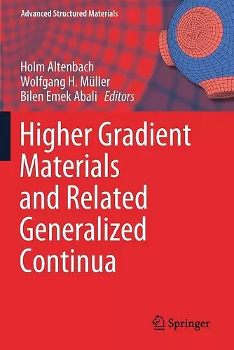 Higher Gradient Materials and Related Generalized Continua cover