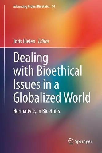 Dealing with Bioethical Issues in a Globalized World cover