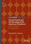 Donald Trump and the Branding of the American Presidency cover