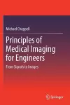 Principles of Medical Imaging for Engineers cover