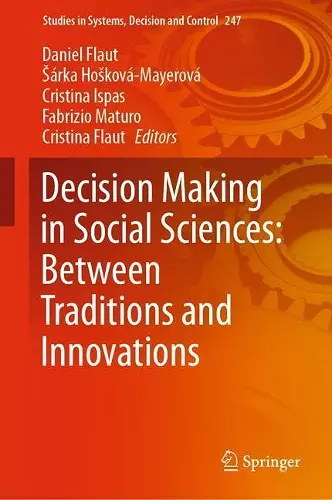 Decision Making in Social Sciences: Between Traditions and Innovations cover