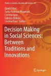 Decision Making in Social Sciences: Between Traditions and Innovations cover
