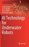 AI Technology for Underwater Robots cover
