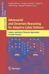 Adversarial and Uncertain Reasoning for Adaptive Cyber Defense cover