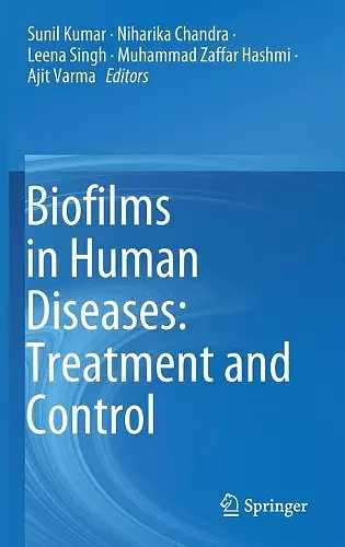 Biofilms in Human Diseases: Treatment and Control cover