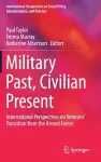 Military Past, Civilian Present cover