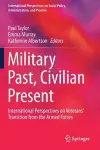 Military Past, Civilian Present cover