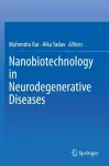 Nanobiotechnology in Neurodegenerative Diseases cover