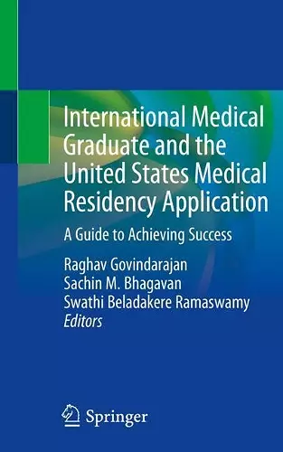 International Medical Graduate and the United States Medical Residency Application cover