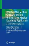 International Medical Graduate and the United States Medical Residency Application cover