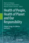 Health of People, Health of Planet and Our Responsibility cover