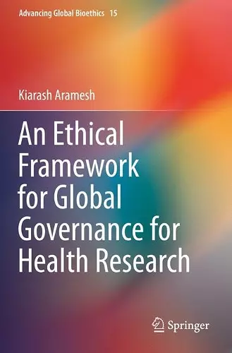 An Ethical Framework for Global Governance for Health Research cover