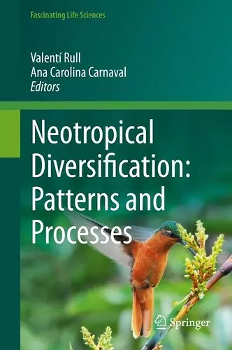 Neotropical Diversification: Patterns and Processes cover