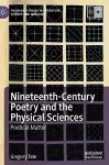 Nineteenth-Century Poetry and the Physical Sciences cover