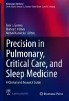 Precision in Pulmonary, Critical Care, and Sleep Medicine cover