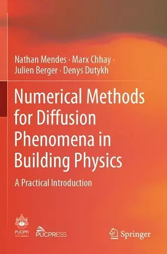 Numerical Methods for Diffusion Phenomena in Building Physics cover